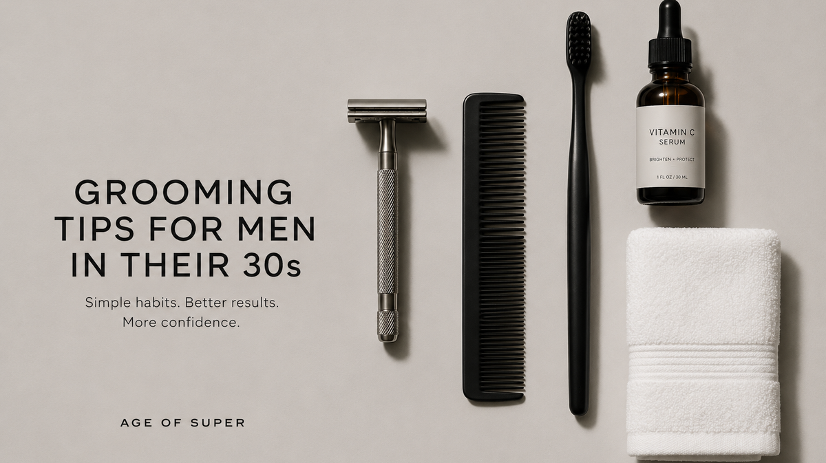 Grooming Tips for Men in Their 30s title card with a razor, comb, toothbrush, serum, and towel
