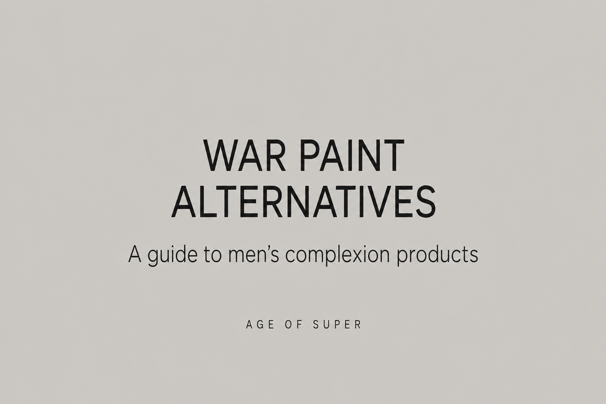 War Paint Alternatives: Men's Tinted Moisturizer Options Worth Trying — Age of Super
